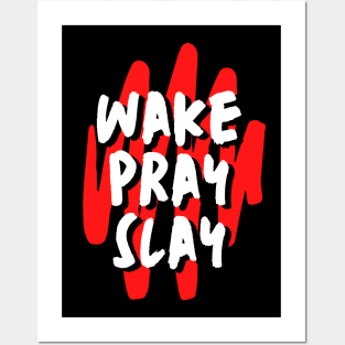 Wake pray slay | Christian Posters and Art